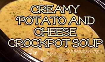 Creamy Potato and Cheese Crockpot Soup (1)